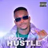 Toffzy - Hustle - Single